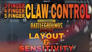 BEST 3 FINGER, 4 FINGER, 5 FINGER CLAW CONTROL LAYOUT AND SENSITIVITY! - PUBG mobile tutorial/guide
