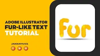 ADOBE ILLUSTRATOR FUR LIKE TEXT TUTORIAL