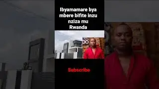 Ibyamamare bya mbere bifite inzu nziza mu Rwanda / Best houses of celebrities in Rwanda.
