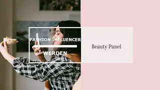 ◤ Fashion Influencer werden 🤳🏻 – Was muss ich beachten? 👩🏻‍🦰