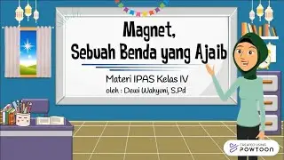 Magnet, Sebuah Benda yang Ajaib - Materi IPAS Kelas 4 Kurikulum Merdeka