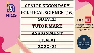 POLITICAL SCIENCE (317) | TUTOR MARK ASSIGNMENT | T.M.A | 2021-22 | NIOS | FULLY SOLVED |