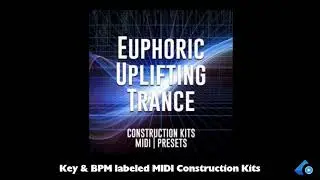 Euphoric Uplifting Trance MIDI Construction Kits