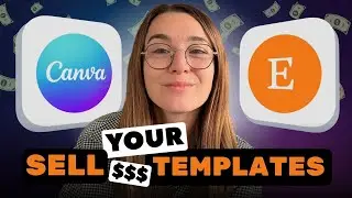 Turn Your Canva Designs into $$$ (Editable Templates for Etsy)