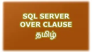 Over Clause in SQL Server Tamil