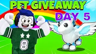 I GAVE AWAY A RARE PET FOR FREE!! DAY 5 Adopt me roblox
