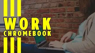 Best Chromebook for Work in 2023