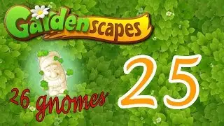 Gardenscapes level 25 NEW!! Walkthrough (26 gnomes)