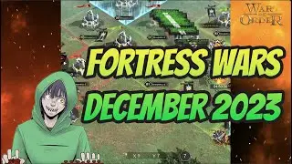 War and Order - Fortress Wars December 21, 2023