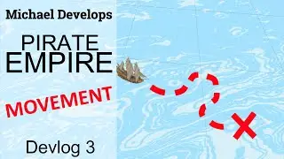 Movement in mobile games  - Pirate Empire Devlog #3