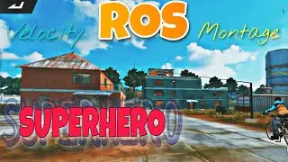 SUPERHERO- RoS Mobile Velocity Beat Sync Montage | Edited on iPhone 8 Plus