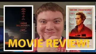 Three Billboards Outside Ebbing, Missouri - Movie Review!