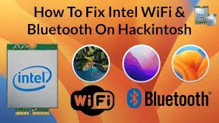 How To Fix Intel WiFi and Bluetooth On macOS Sonoma | Hackintosh | Step By Step Guide