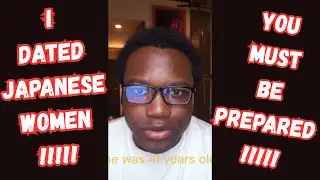 “A Black Man’s Truth About Dating a Japanese Woman”