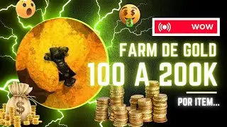 FARM DE GOLD - INCRÍVEL - 100 A 200K DE GOLD POR ITEM - ATUALIZADO!! #wowgold #farmdegoldwow