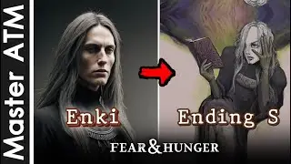 สรุปจบ Fear and Hunger ENDING [S] Enki และประวัติ