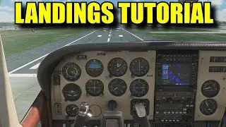 FS2020: Landings Guide | Visual & Instrument Landings Thoroughly Explained | Back To Basics Part 44