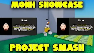 Monk Showcase Advice + Combos | Project Smash