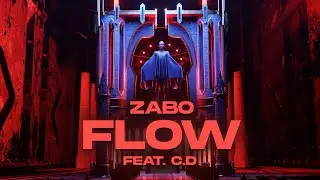 ZABO - Flow (feat. C.D)