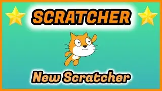 How to BECOME a SCRATCHER | Requirements and benefits | Steps to be Scratcher | Scratch 3.0 Tutorial