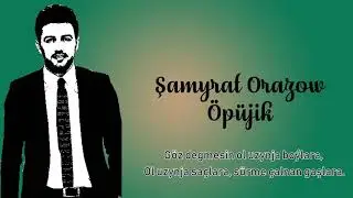 Samyrat Orazow  Opujik Karaoke
