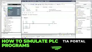 How to Simulate PLC Programs in Siemens TIA Portal | Step-by-Step Tutorial