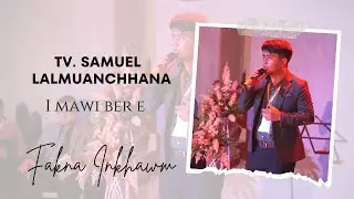 Tv. Samuel Lalmuanchhana - Armed Veng Branch