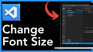 How to Change Font Size in Visual Studio Code (Step-by-Step Guide 2026)