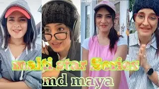 MD Maya Multistarer Series part -2 || Md Maya tik tok || md maya comedy tik tok