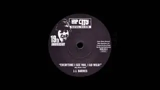 J. J. Barnes - Everytime I See You, I Go Wild!