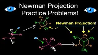 Organic Chemistry: Newman Projection PRACTICE PROBLEMS! (EASIEST WALKTHROUGH ON YOUTUBE!)