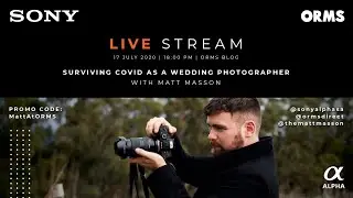 LIVE NOW! Learn From Professional Photographer & Sony Alpha Ambassador Matt Masson