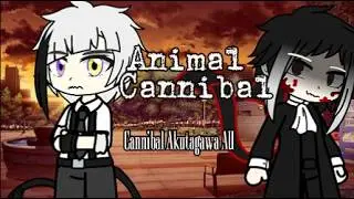 Animal Cannibal || Bungo Stray Dogs x Gacha Club || Akutagawa Cannibal AU || Western Bunny