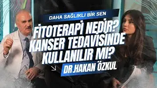 Fitoterapist Dr. Hakan Özkul Kimdir? - Tuğana Akyürek ile Sağlıklı Yaşamak