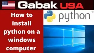 8- How to install python on a windows computer (Course Python 2021)