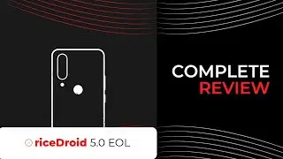 Ricedroid 5.0 Review - God Of Customisation?