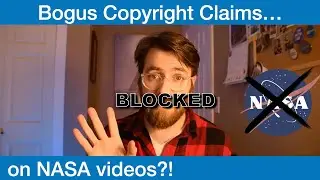 Fake YouTube copyright claims... on public domain NASA videos?!