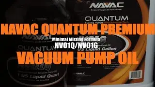NAVAC QUANTUM PREMIUM VACUUM PUMP OIL  (NVO1Q & NVO1G)