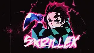 Skrillex | Demon Slayer | Anime Edit