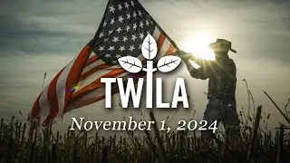 TWILA—November 1, 2024