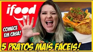 OS 5 MELHORES PRATOS PARA COMEÇAR NO IFOOD!