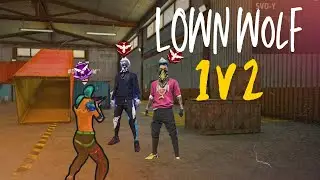 Lown Wolf 1 v 2 🥵🥶😮 || Freefire