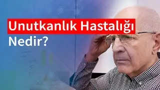 Unutkanlık Hastalığı Nedir? | Medical Park