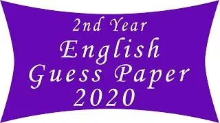 12th Class English Guess Paper 2020 | 2nd Year English Guess Paper 2020 | Educational Knowledge