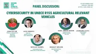 PANEL DISCUSSION | Cybersecurity in UNECE R155 Agricultural relevant Vehicles