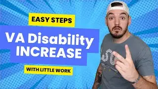 EASY STEPS To Take To Discover Your VA Disability Rating Increase