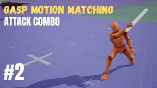 UE5 GASP Motion Matching - Melee Attack Combo #2