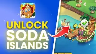 How To Unlock Soda Islands Cookie Run Kingdom (Full Guide)