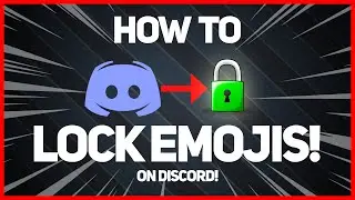 How to LOCK EMOJIS for certain roles ON DISCORD!!! (2020 Updated) New Trick!!!