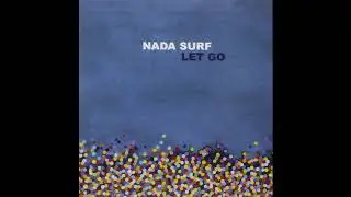NADA SURF - Best Tracks